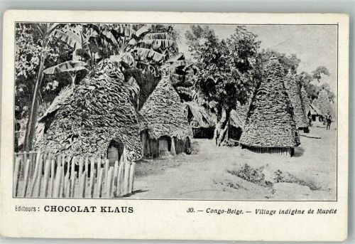 Werbung Chocolat Klaus Nr. 30 Kolonien Kongo Belge Village Indigene de Mupele