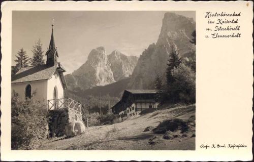 um 1930 Hinterbärenbad im Kaisertal, Totenkirchl, Elmauerhalt AKU1