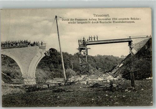 Thiaucourt-Regnieville 1915 zerstörte Brücke 1914 Feldpost WK I