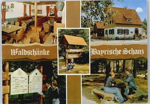 Ruppertshütten Gaststätte Waldschänke Bayrische Schanz