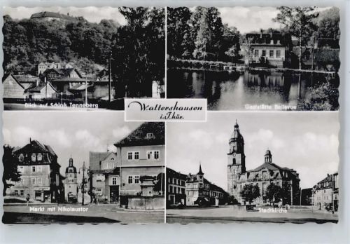 Waltershausen Markt, Nikolaustor, Gaststätte Bellevue, Kirche, Schloß Tenneberg