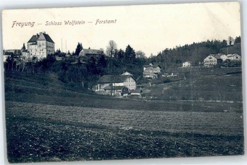 Freyung Schloß Wolfstein, Forstamt