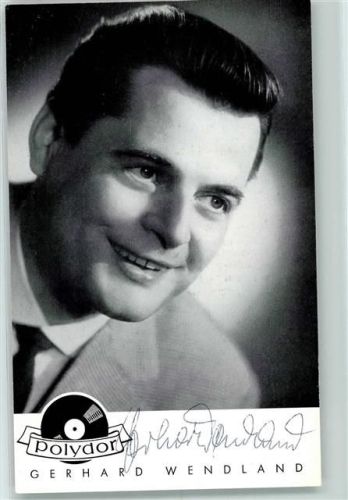 Gerhard Wendland Originalautogramm Schlagersänger
