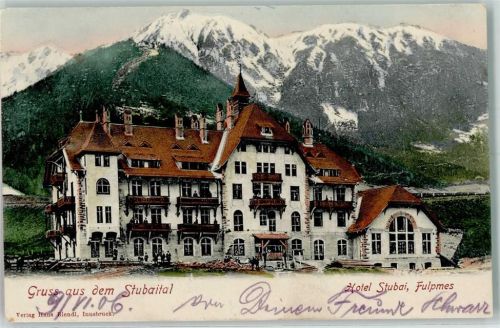 Fulpmes 1906 Hotel Stubai