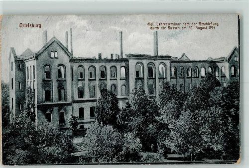 Ortelsburg 1916 WK I Lehrerseminar nach der Beschiessung der Russen 1914