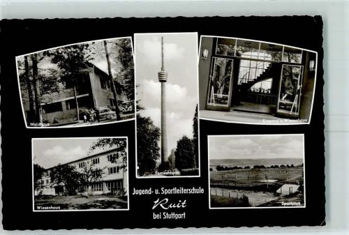 Ruit Jugend und Sportleiterschule Fernsehturm Waldhaus Wiesenhaus