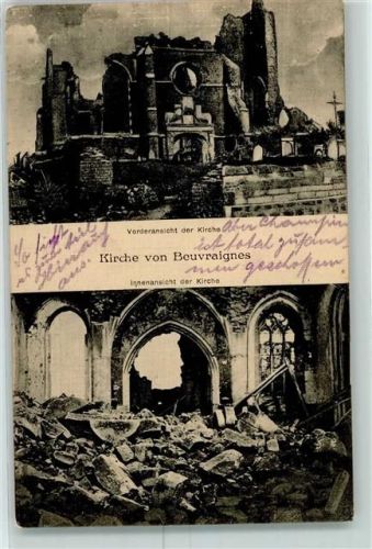 Beuvraignes 1915 Kirche Ruine Feldpost WK I