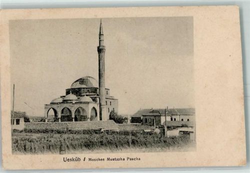 Skopje 1917 Moschee Mustapha Pascha