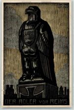 Reims Der Adler von Reims , an der Front genagelt - Nagelung Propaganda WK I 1918 Künstlerkarte