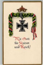 Mit Gottf. Kaiser u. Reich Eisernes Kreuz M.S.i.B. 231 Patriotik WK I, Deutschland