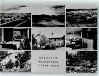 36093 W6411 Dicker Turm 1956 - Gasthaus Wolfshügel mit Innenansicht, sehr gute Erhaltung AK