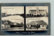 Nis Nisch / Naissus - Citadelle mit Misrava-Brücke Kaserne Hauptbahnhof Neuer Bahnhof Zar Ferdinand