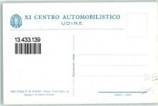 Udine Militär XI Centro Automobilistico sign. Ferrari AK Militär Italien Künstlerkarte