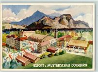 6850 Dornbirn Künstlerkarte Export u. Musterschau sign. Schwetz