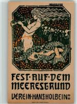 O8000 Dresden Fest auf dem Meeresgrund Verein Hans Holbein sign. Muggly Nixe 1908 BOAKC