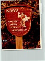 54536 W5563 Kröv FOTO KEINE AK Holzschild Kröver Nacktarsch