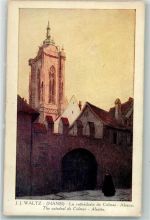 Colmar Kolmar Die Kathedrale P. J. Callais et Cie No. 179 Hansi (Waltz) Künstlerkarte