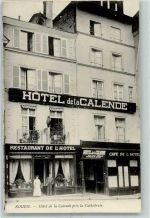 76000 Rouen 1913 - Hotel de la Calende AK