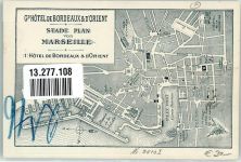 13000 Marseille Gebrauchsspuren Grand Hotel de Bordeaux u. d`Orient Lithographie