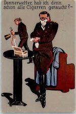 Habe ich denn schon alle Cigarren geraucht? Militär Soldat Zigarre 1915 Künstlerkarte