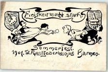 52428 W5170 Barmen , Kr Jülich Künstlerkarte Einigkeit macht stark Sommerfest 1901 St. Kunstgewerbeschule sign PM