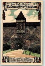 W6520 Worms sign Kallista, E. 400 jähriges Reformations Jubiläum 1917 Außenseite der Stadtmauer mit Luther Pförtchen Nr 5583 Luther Künstlerkarte