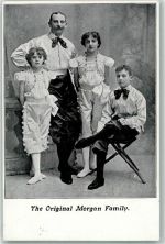 The Original Morgan Family Artist 1900