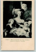 Marie Antoinette mit ihren Kindern ca 1900 AK Adel Frankreich