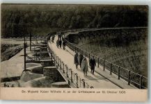 W5372 Schleiden , Eifel Kaiser Wilhelm II Urfttalsperre 19. Okt. 1906 Staumauer Adel Kaiser Wilhelm II Foto AK