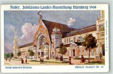W8500 Nürnberg Bayer. Jubiläums-Landes-Ausstellung 1906 Haupt-Industrie-Gebäude Off. Postkarte Nr 10 sign Privatganzsache Künstlerkarte