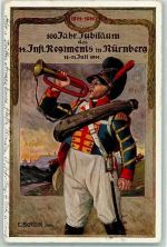 W8500 Nürnberg 100jähriges Jubiläum 14. Inf. Regiment sign. E. Schlein AK Regiment 1914 Künstlerkarte