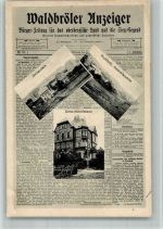 51545 W5220 Waldbröl 1907 BOAKC Zeitungs AK Waldbröler-Anzeiger Titelseite Heilanstalt Kreis-Ständehaus