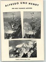 Hochseil auf der Zugspitze Artistengruppe Traber + Rückseite Autogramm Artist