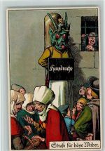 für böse Weiber - AK Strafe Lithographie / Künstlerkarte
