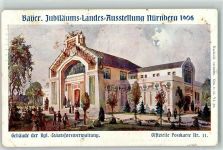 W8500 Nürnberg Bayer. Jubiläums-Landes-Ausstellung 1906 Gebäude der Kgl. Staatsforstverwaltung Off. Postkarte Nr 11 Privatganzsache Gebrauchsspuren