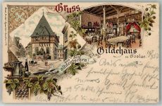 38640 W3380 Goslar 1900 Lithographie Gasthaus Altdeutsches Gildehaus Gaststube Weintrauben Schenkkanne