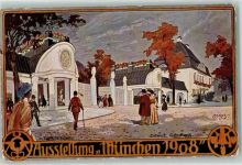 W8000 München Ausstellung 1908 Haupteingang sign C Moos Privatganzsache Künstlerkarte