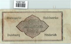 W4100 Meiderich Fünfhundert Millionen Mark Rheinische Stahlwerke Notgeld ab Million Notgeldschein