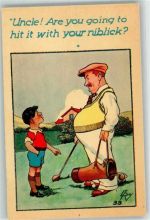 Humor Uncle , are you going to hit it with your niblick? Golf 1933 Künstlerkarte