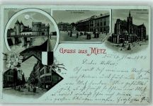 57000 Metz 1898 Lithographie / Mondschein Deutsches Tor Stadthaus Hauptwache Paradeplatz