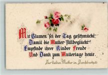 Mit Blumen sei der Tag geschmückt damit die Mutter still beglückt AKU2 Muttertag