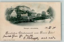 72070 W7400 Tübingen 1898 - Alleenbrücke Neu Jahres Karte