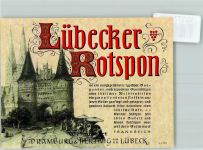 W2400 Lübeck Lübecker Rotspon Dramburg&Hertwig Wein KEINE AK