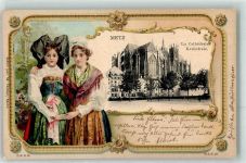 57000 Metz 1906 Prägedruck la Cathedrale Tracht