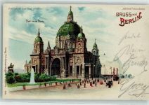 W1000 Berlin Mitte Der neue Dom HGL, Verlag Meteor 1899 Lithographie