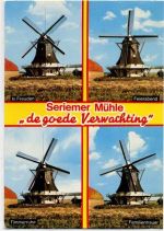 Seriemer Mühle bei Neuharlingersiel, -de göde Verwachting-, Flügelsprache, Erklärung auf der Rückseite,Cramers Kunstanstalt Dortmund Bauwerk um 1980/90