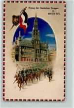 Brüssel Bruxelles WK I Einzug der Dt. Truppen in Brüssel Lithographie AK HGL Halt gegens Licht