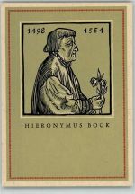 Hieronymus Bock 1498-1554 litho AK Heilpraktiker Arzt Medizin