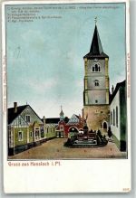 67454 W6733 Haßloch , Pfalz - Ev. Kirche Kriegerdenkmal Kgl. Forstamt Spritzenhaus