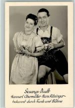 Gesangs-Duett Hannerl Obermüller-Hans Ritzinger Volksmusik FOTO KEINE AK